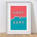 Norf Sarf London Art Print