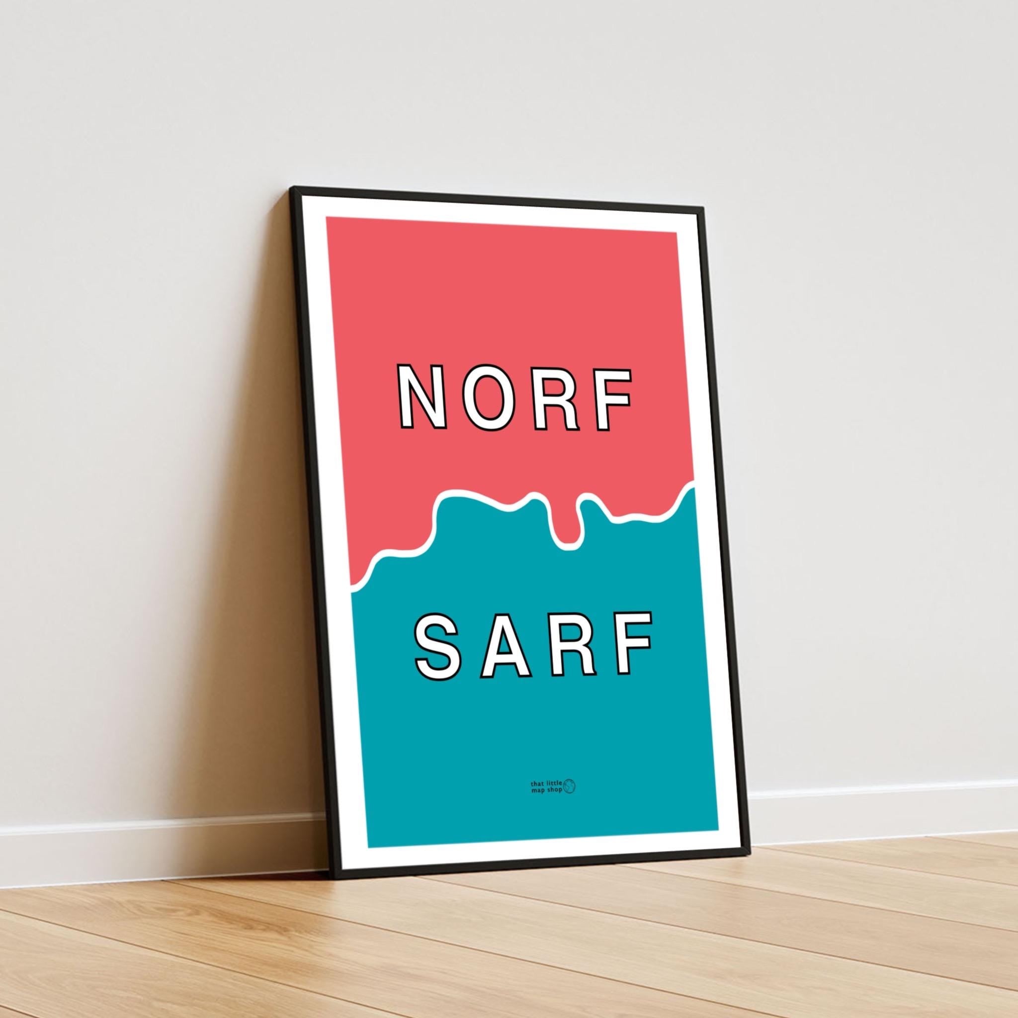 Norf Sarf London Art Print